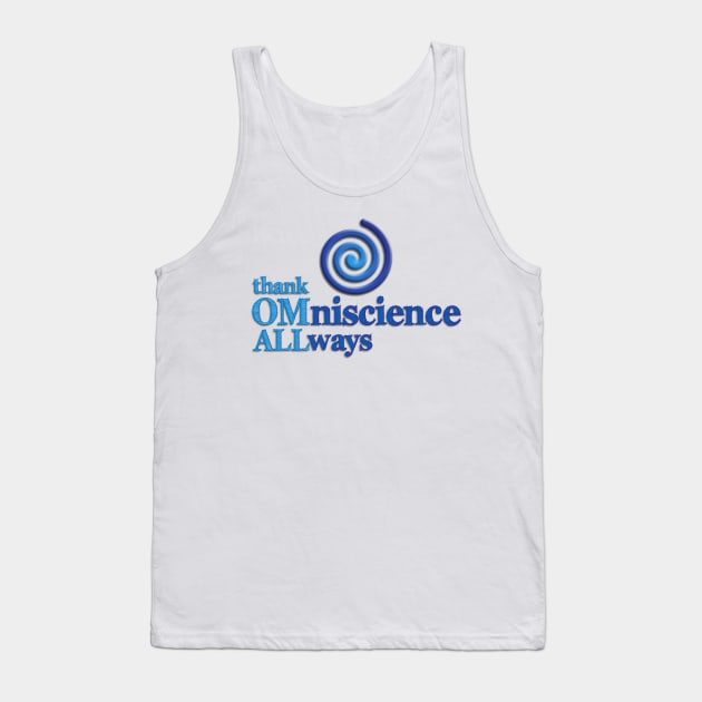 OM ALLways Tank Top by TakeItUponYourself